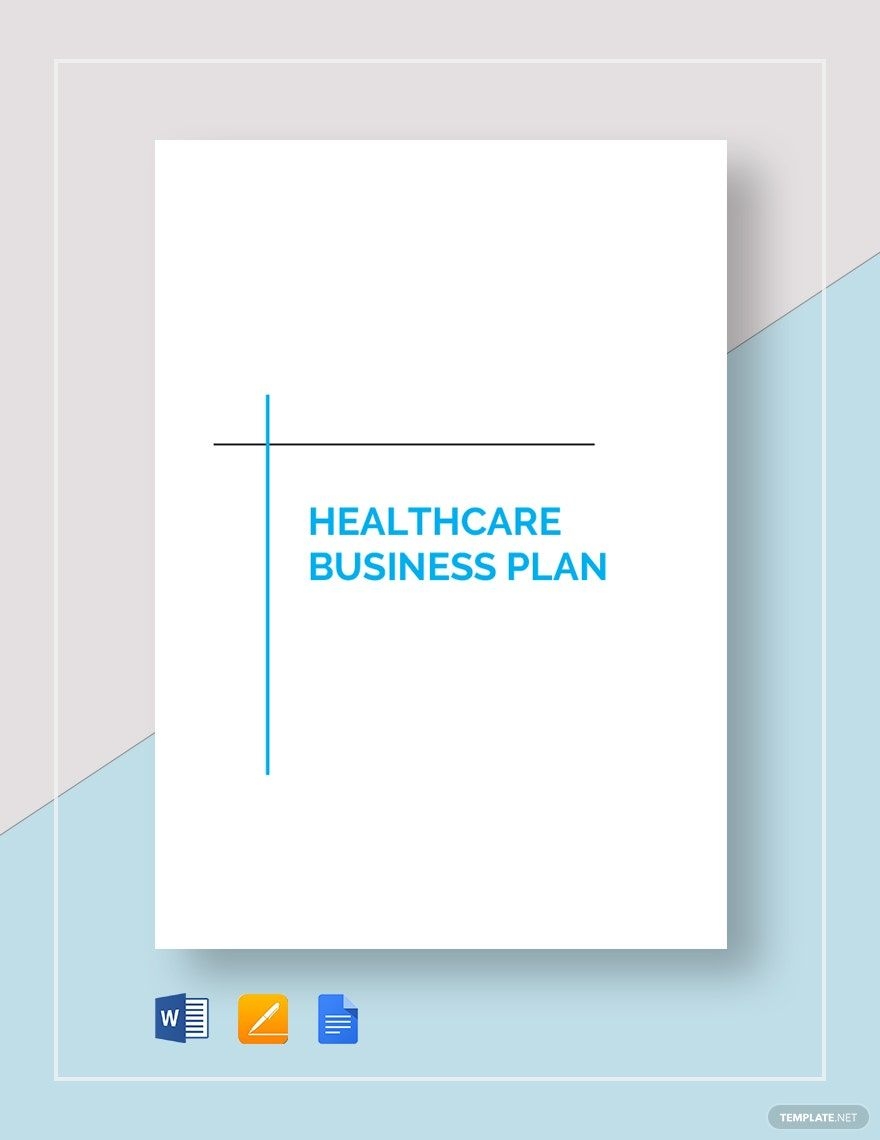 Free Healthcare Business Plan Templates Editable And Printable