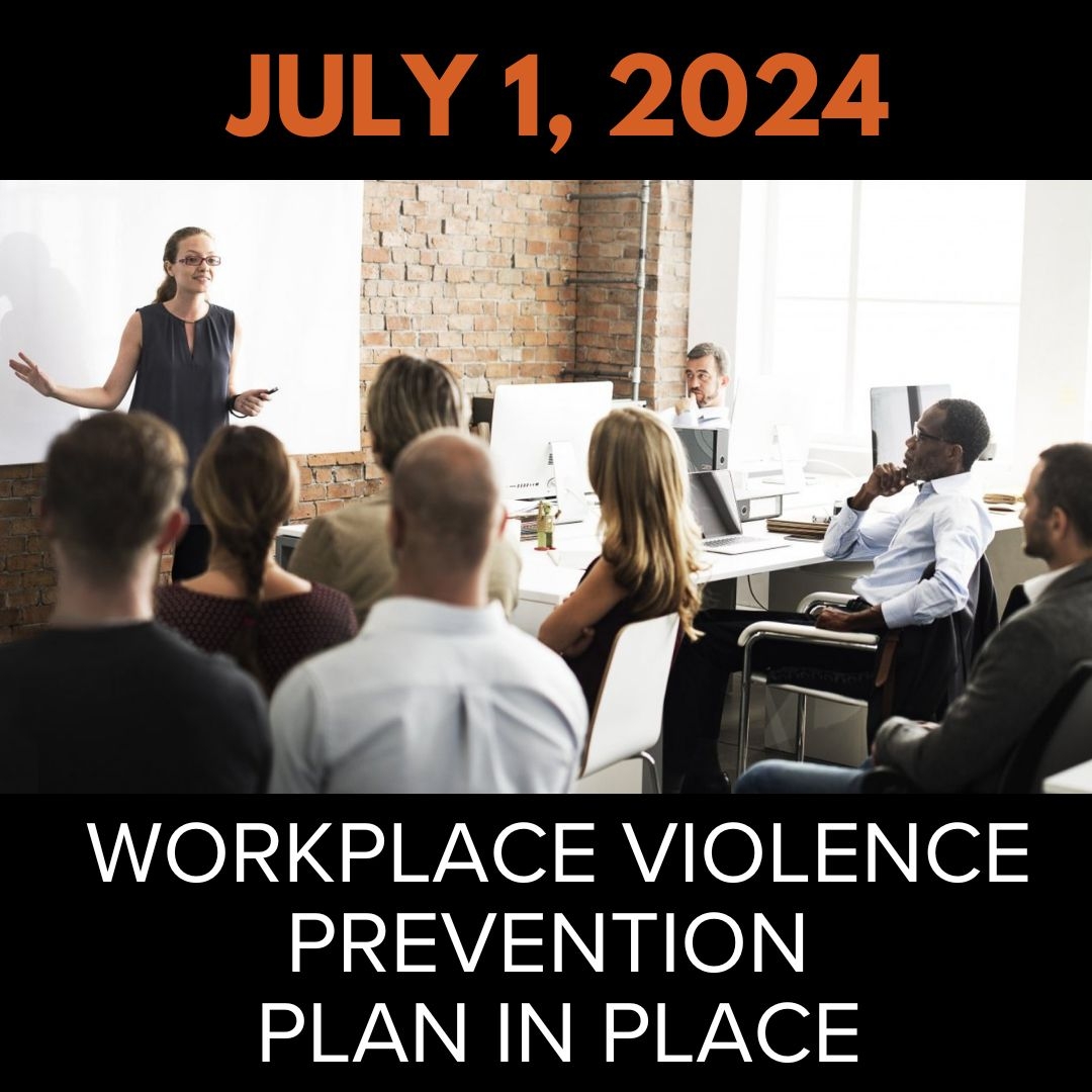 July 1st Deadline For Workplace Violence Prevention Plans 