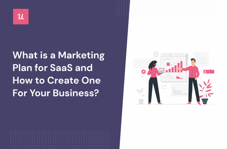 SaaS Marketing Plan What It Is And How To Create One