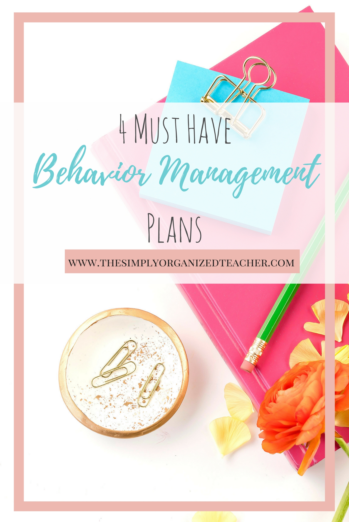 Simply Teach 11 4 Must Have Classroom Behavior Management Plans 