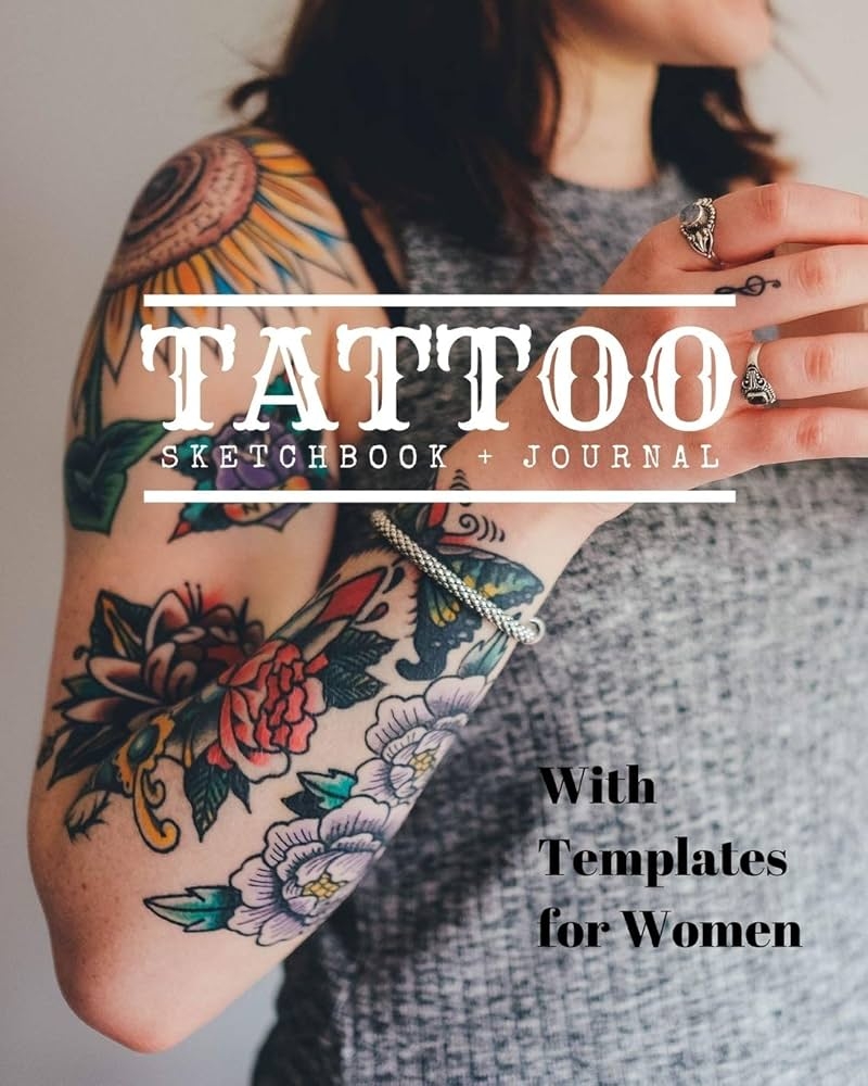 Tattoo Sketchbook Journal Plan And Design Your Next Tattoos Sketch Book With Template Pages For Women